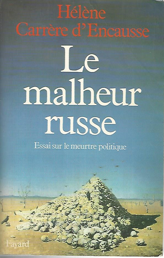Le malheur russe. Essai sur le meurtre politique - copertina