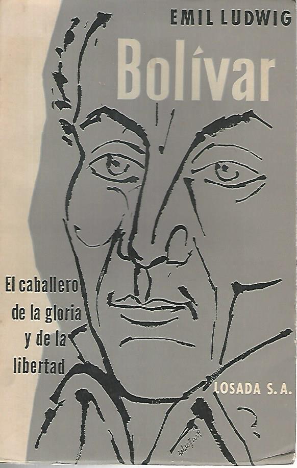 Bolivar. El caballero de la gloria y de la libertad - copertina