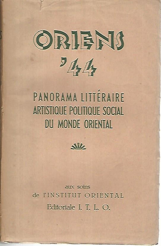 Oriens 44. Panorama litteraire artistique politique social du monde oriental - copertina