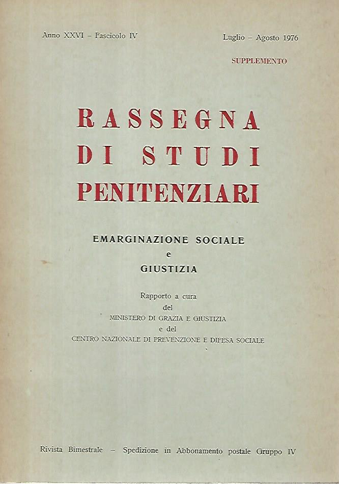 Rassegna di studi penitenziari. Anno XXVI, fascicolo IV. Luglio-agosto 1976 - copertina