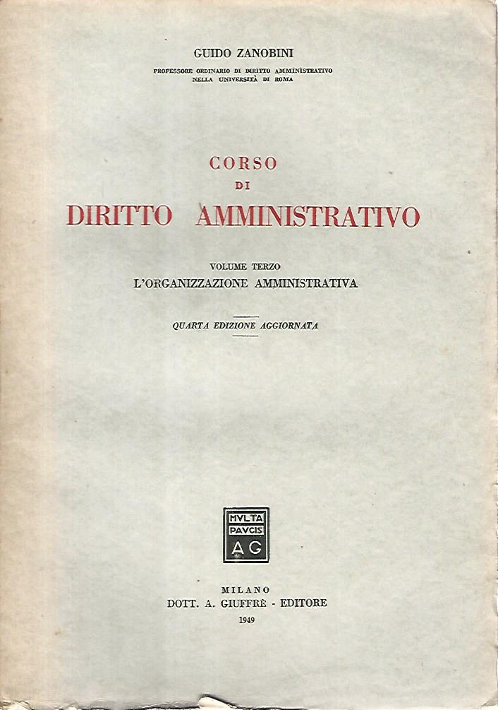 Corso di diritto amministrativo. Volume terzo. L'organizzazione amministrativa - copertina