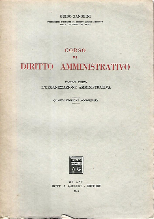 Corso di diritto amministrativo. Volume terzo. L'organizzazione amministrativa - copertina