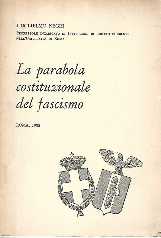 La parabola costituzionale del fascismo - copertina