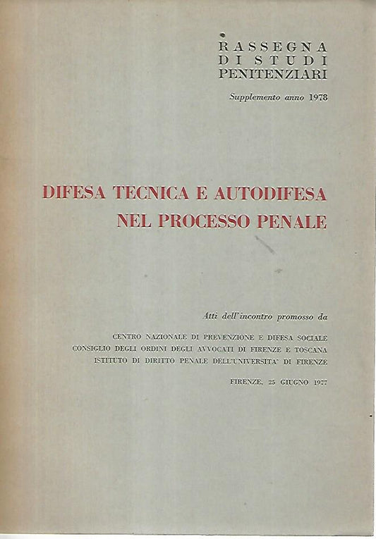 Difesa tecnica e autodifesa nel processo penale - copertina