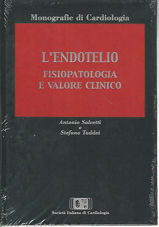 L'endotelio. Fisiopatologia e valore clinico - copertina