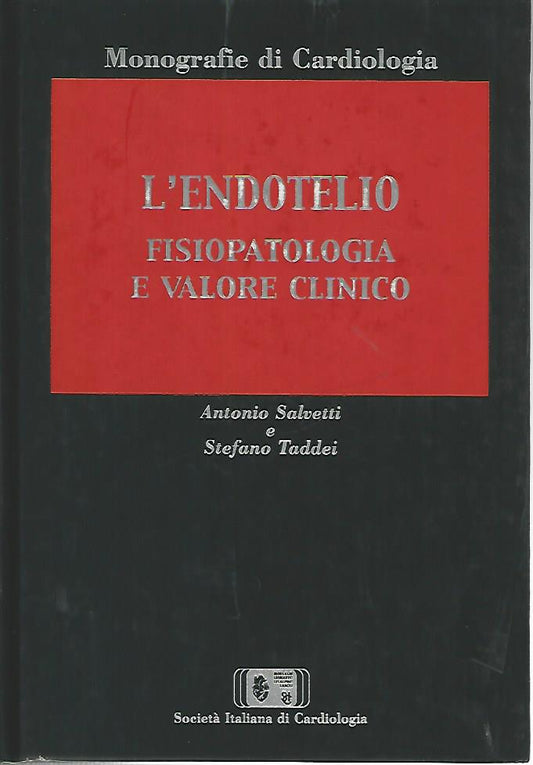 L'endotelio fisiopatologia e valore clinico - copertina