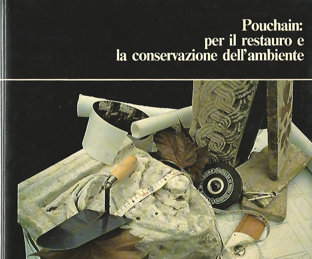 Pouchain:per il restauro e la conservazione dell'ambiente - copertina