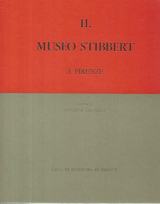 Il museo Stibbert a Firenze. Volume  2 tomi 1-2 - copertina