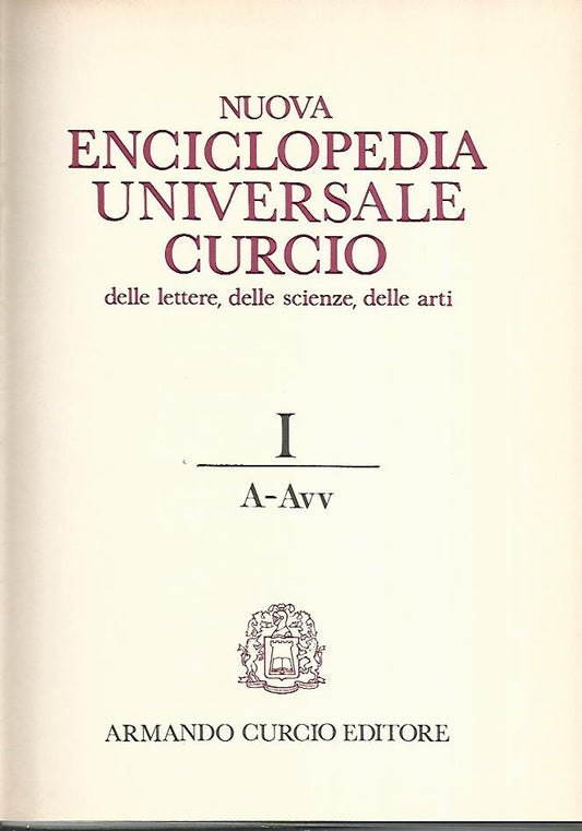 Nuova enciclopedia universale Curcio delle lettere,delle scienze,delle arti. Volume I - copertina