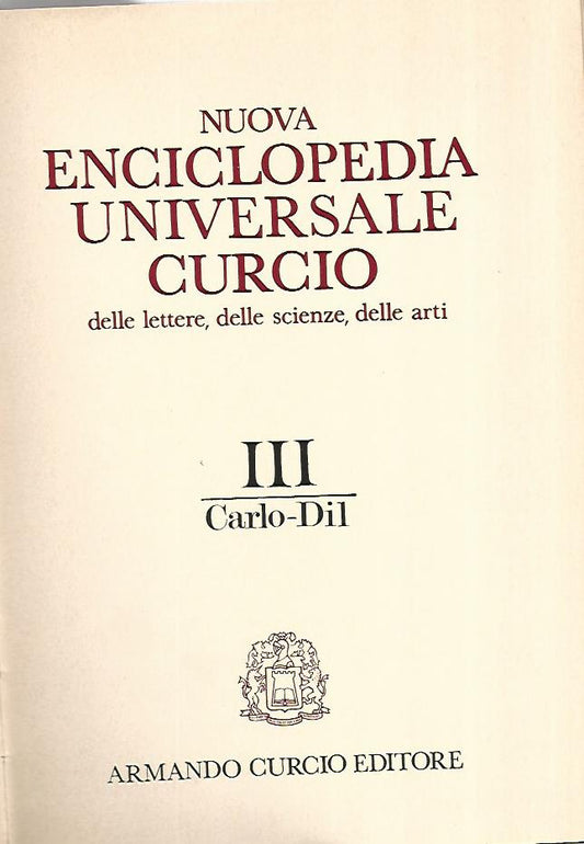 Nuova enciclopedia universale Curcio delle lettere,delle scienze,delle arti. Volume III - copertina