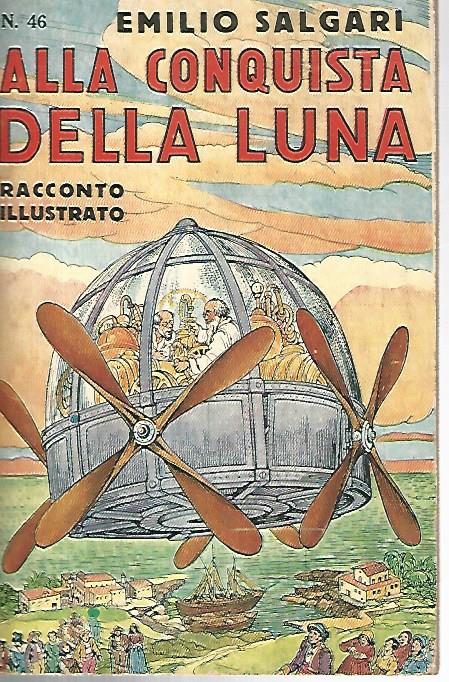Alla conquista della luna. Racconto illustrato - copertina