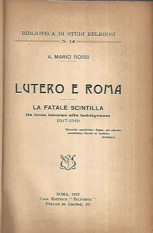Lutero e Roma. La fatale scintilla - copertina