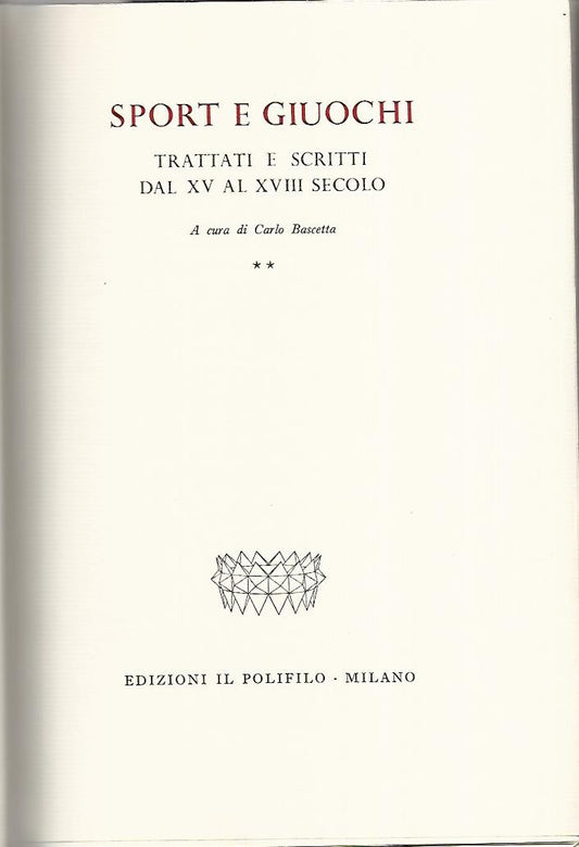 Sport e giuochi. Trattati e scritti dal XV al XVIII secolo - copertina