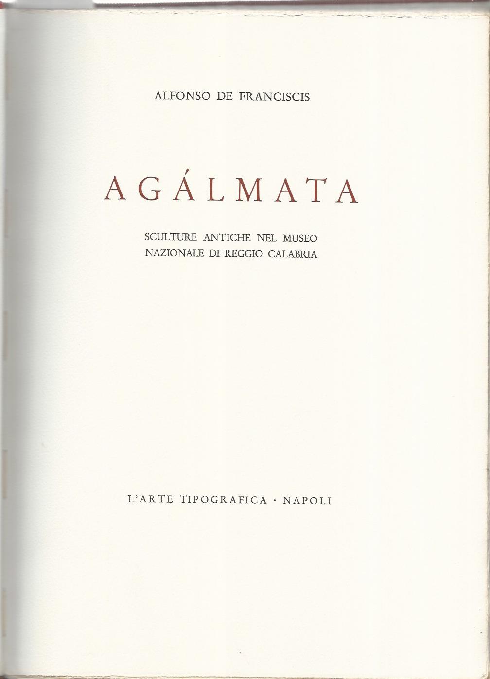 Agalmata. Sculture antiche nel museo nazionale di Reggio Calabria - copertina