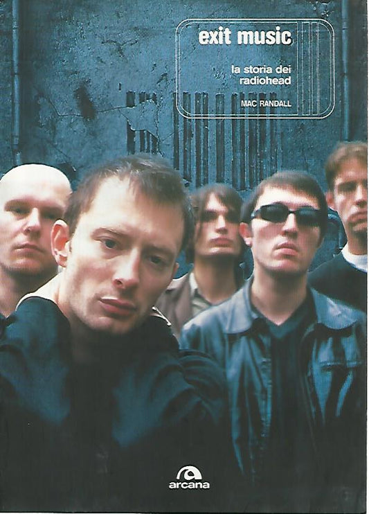 Exit music. La storia dei Radiohead - copertina