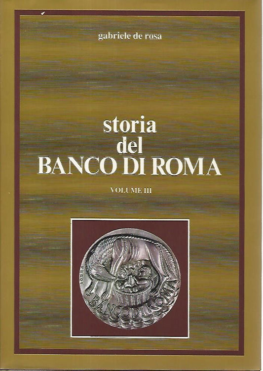 Storia del banco di Roma. Volume III. - copertina