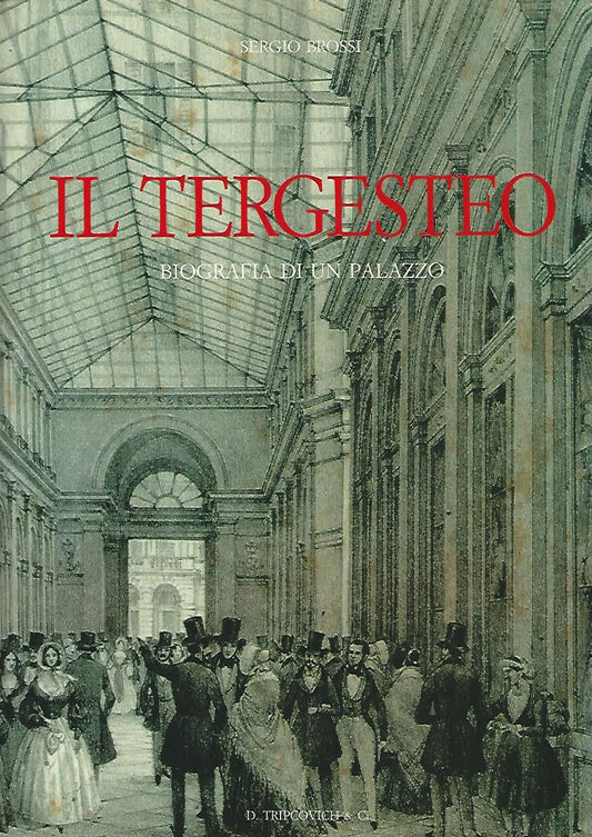 Il tergesteo. Biografia di un palazzo - copertina