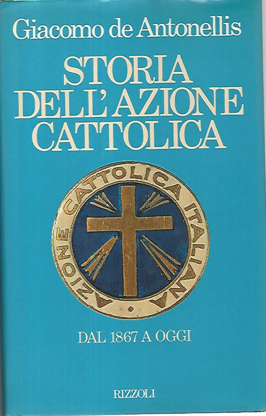 Storia dell'Azione cattolica dal 1867 a oggi - copertina