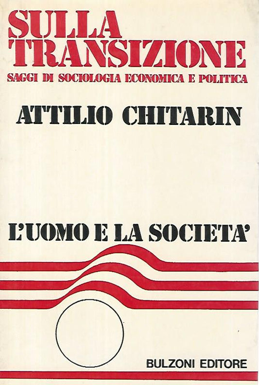 Sulla transizione.Saggi di sociologia economia e politica - copertina