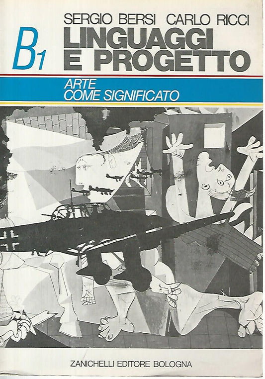 Linguaggi e progetto. Arte come significato. B1 - copertina