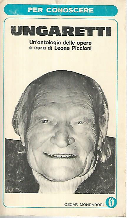 Per conoscere Ungaretti. Un'antologia delle opere - copertina