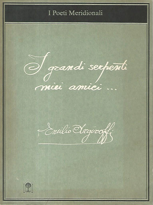 I grandi serpenti amici miei - copertina