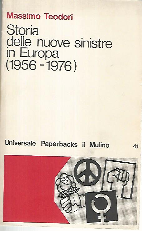 Storia delle nuove sinistre in Europa (1956-1976) - copertina
