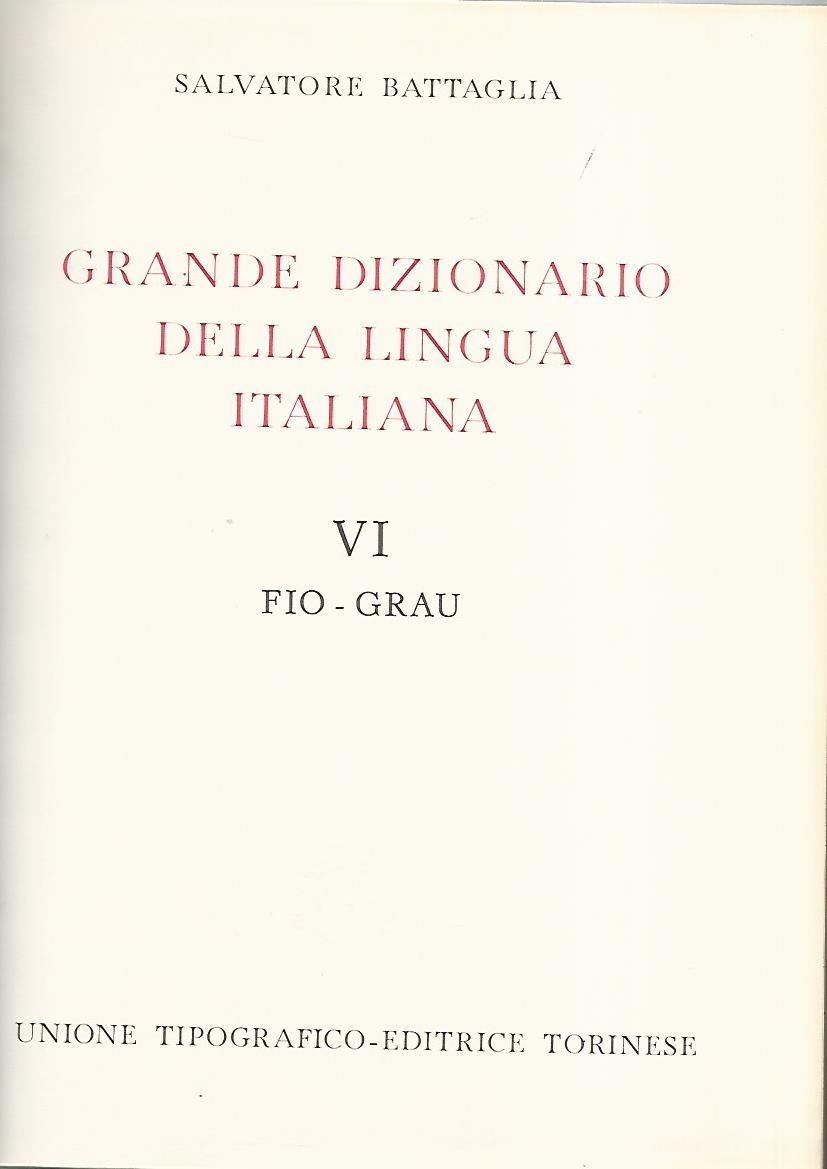 Grande dizionario della lingua italiana VI Fio-Grau - copertina