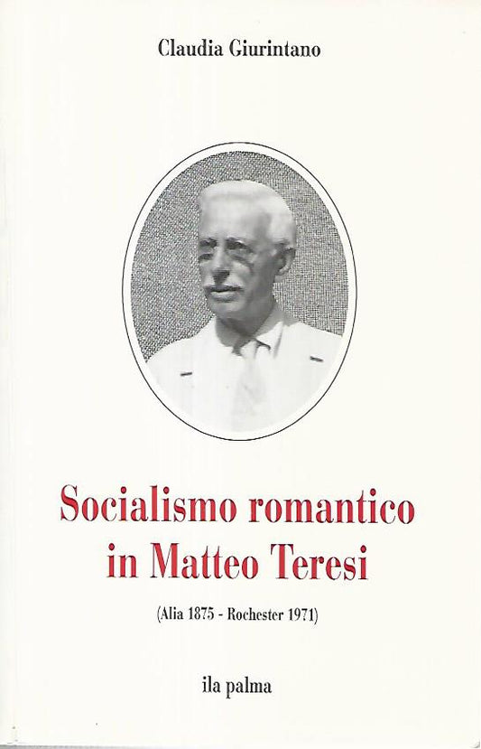 Socialismo romantico in Matteo Teresi - copertina
