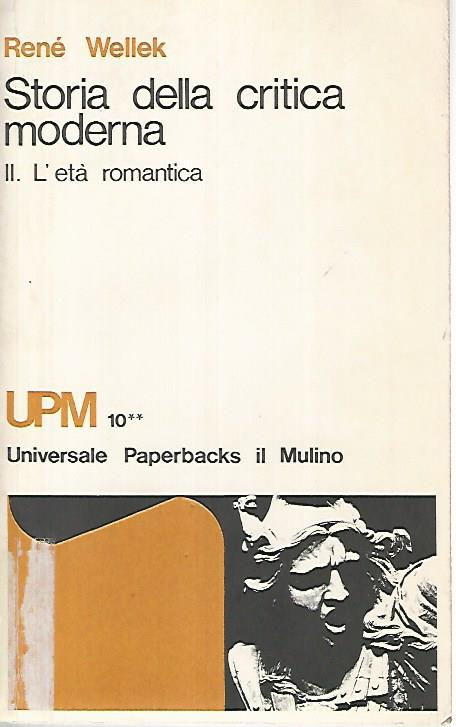 Storia della critica moderna.2 l'età romantica - copertina