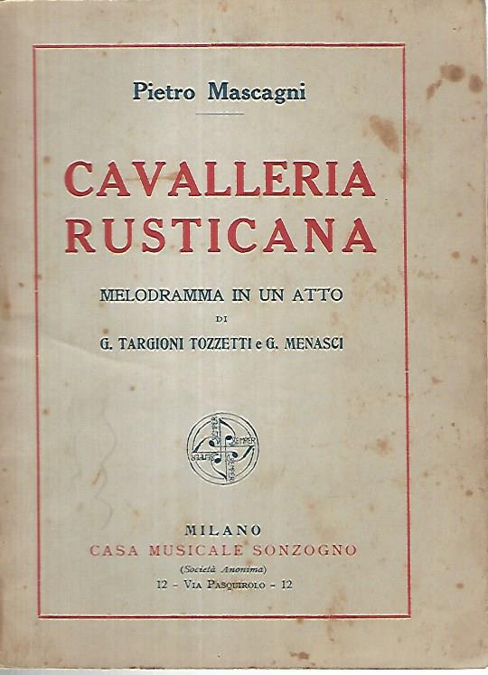 Cavalleria rusticana. Melodramma in un atto. - copertina