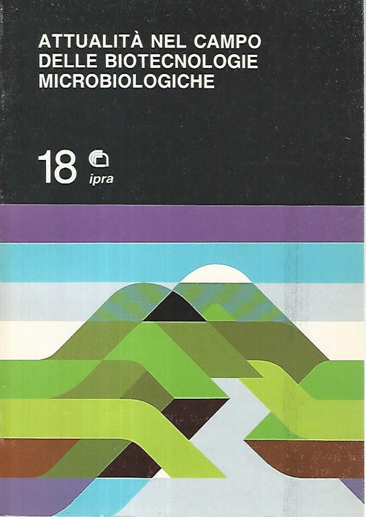 Attualità nel campo delle biotecnologie microbiologiche - copertina