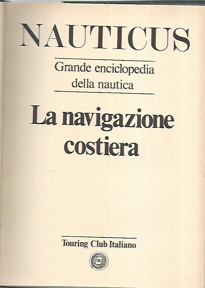Nauticus. La navigazione costiera - copertina