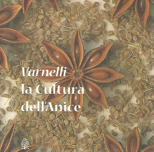Varnelli: la cultura dell'anice - copertina