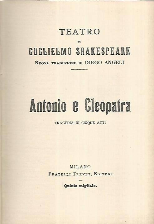 Antonio e Cleopatra. Tragedia in cinque atti - copertina