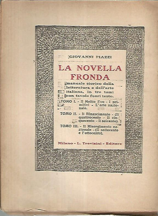 La novella fronda. Manuale storico della letteratura e dell'arte italiana. Tomo primo. Il medio evo-I primitivi- L'arte nazionale - copertina