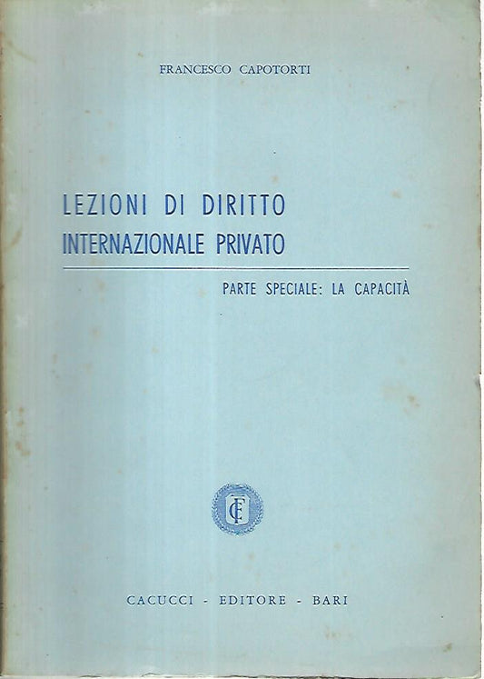 Lezioni di diritto internazionale privato. Parte speciale: la capacità - copertina