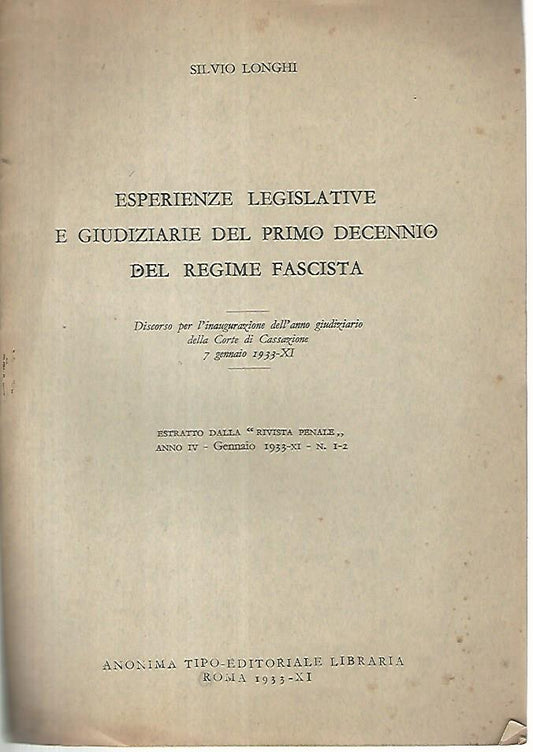 Esperienze legislative e giudiziarie del primo decennio del regime fascista. Estratto dalla rivista penale - copertina