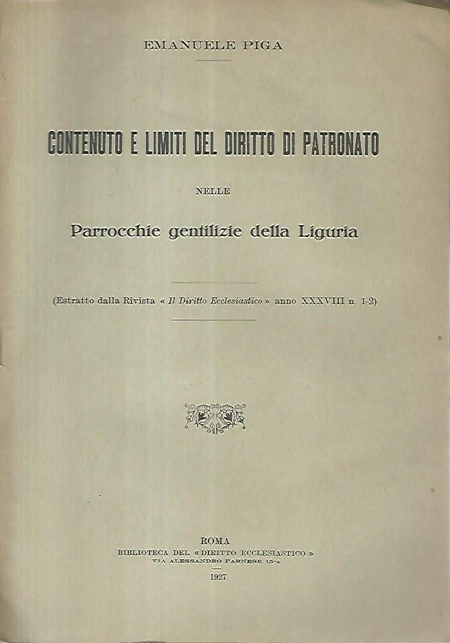 Contenuto e limiti del diritto di patronato nelle parrocchie gentilizie della Liguria. Estratto dalla rivista Il diritto ecclesiastico - copertina