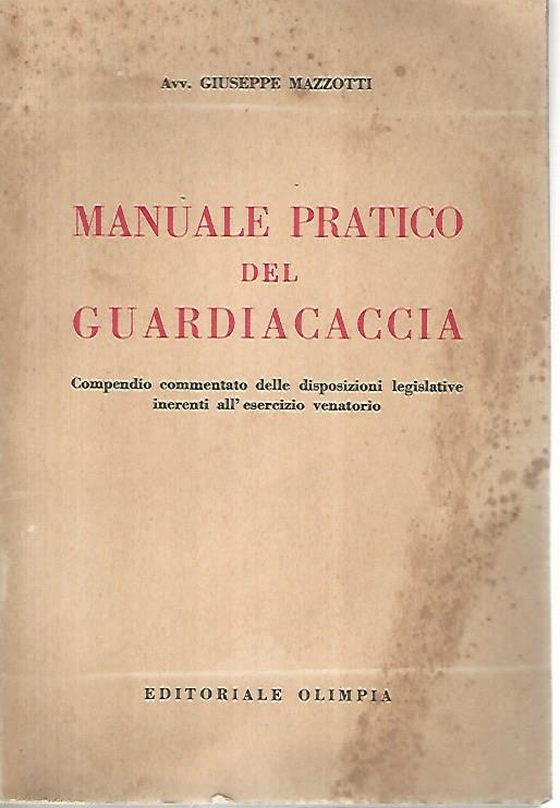 Manuale pratico del guardiacaccia - copertina