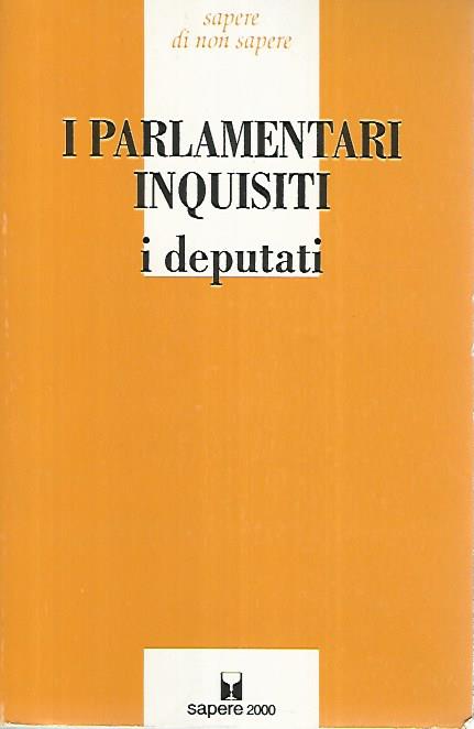 I parlamentari inquisiti. I deputati - copertina