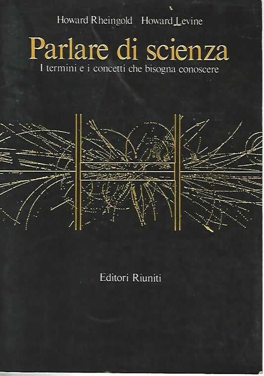 Parlare di scienza. I termini e i concetti che bisogna conoscere - copertina