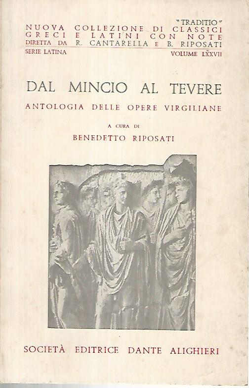 Dal Mincio al Tevere. Antologia delle opere virgiliane - copertina