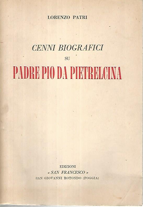 Cenni biografici su Padre Pio da Pietralcina - copertina