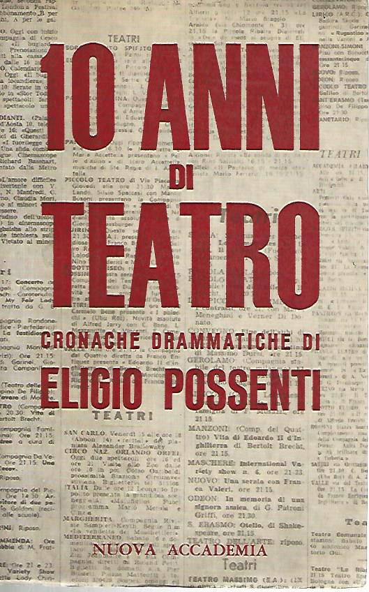 10 anni di teatro. Cronache drammatiche - copertina