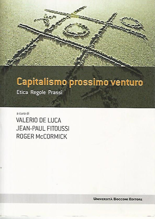 Capitalismo prossimo venturo. Etica Regole Prassi - copertina