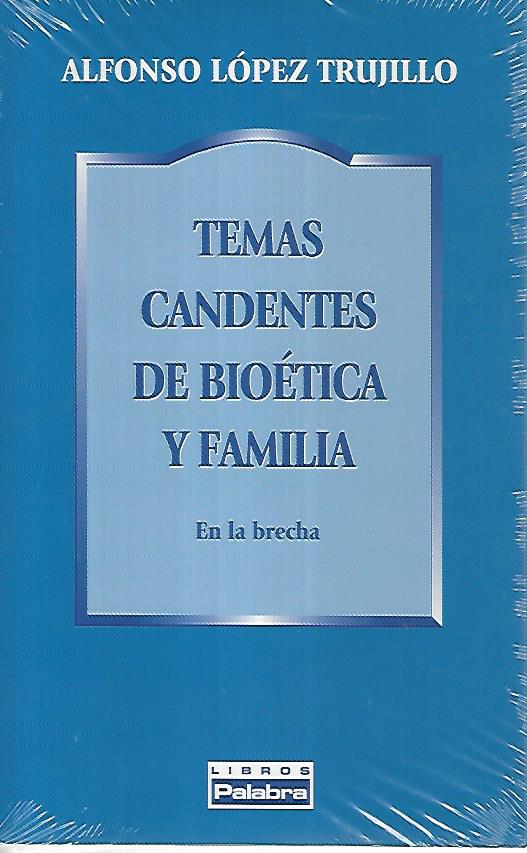 Temas candentes de bioetica y familia - copertina