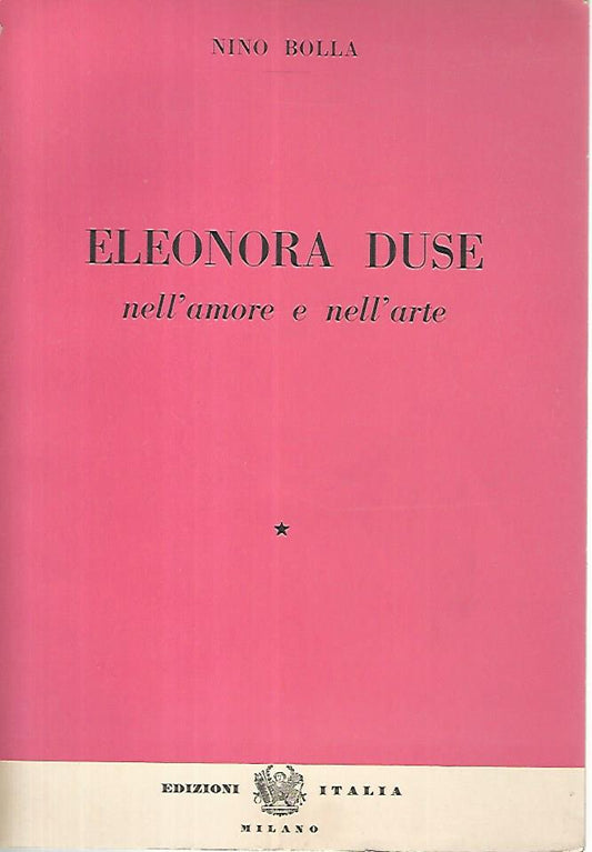 Eleonora Duse nell'amore e nell'arte - copertina
