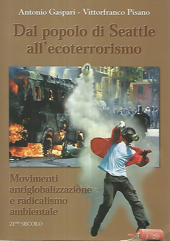 Dal popolo di Seattle all'ecoterrorismo - copertina