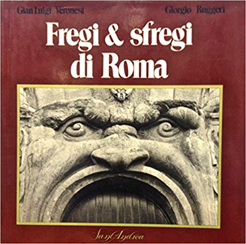 Fregi & sfregi di Roma - copertina